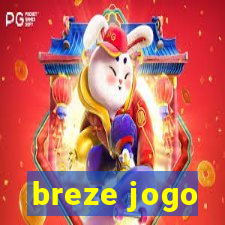 breze jogo